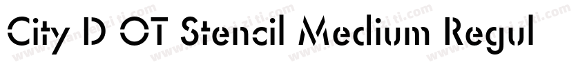 City D OT Stencil Medium Regular字体转换
